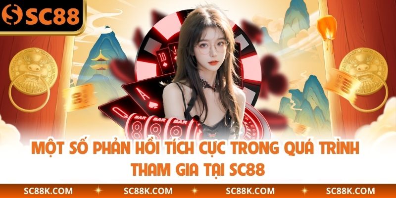 Một số phản hồi tích cực trong quá trình tham gia tại SC88
